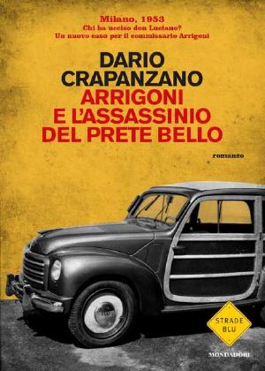 [Commissario Mario Arrigoni 06] • Arrigoni E L'Assassinio Del Prete Bello